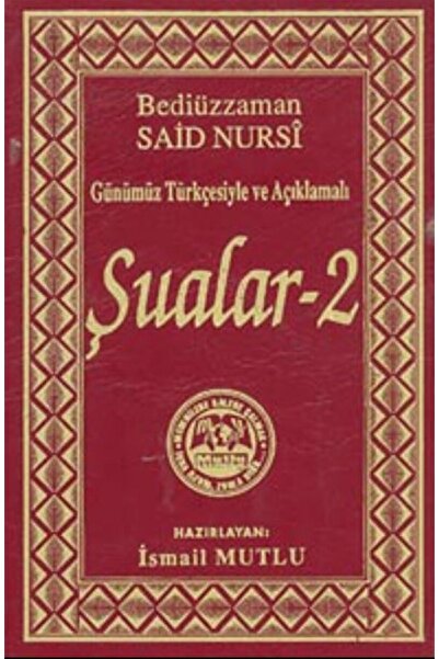 Mutlu Yayınevi Şualar 2 / Bediüzzaman Said Nursi / / 3990000030891