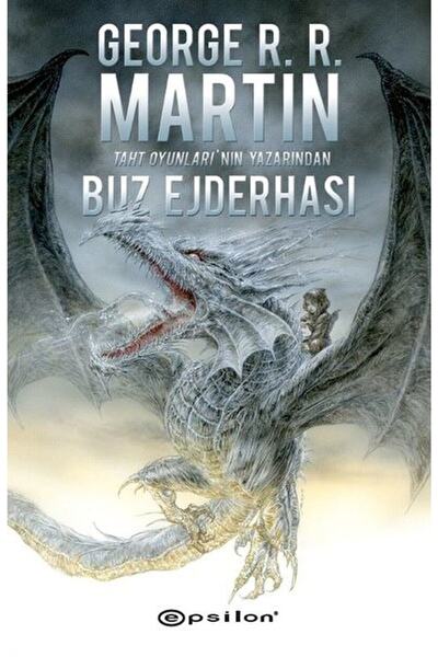 Epsilon Yayınevi Buz Ejderhası / George R. R. Martin / / 9786051735047