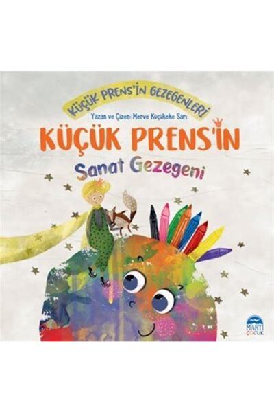 Martı Çocuk Yayınları Küçük Prens'in Sanat Gezegeni