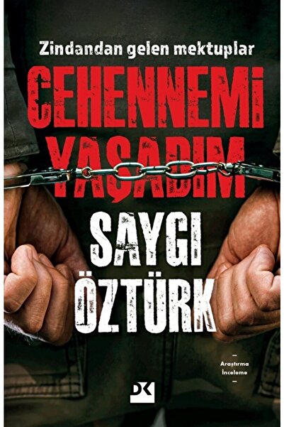 Doğan Kitap Cehennemi Yaşadım / Saygı Öztürk / / 9786258215670