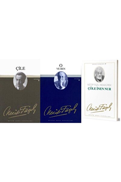 Büyük Doğu Yayınları Çile / O Ve Ben / Çöle Inen Nur ( 3 Kitap Set )