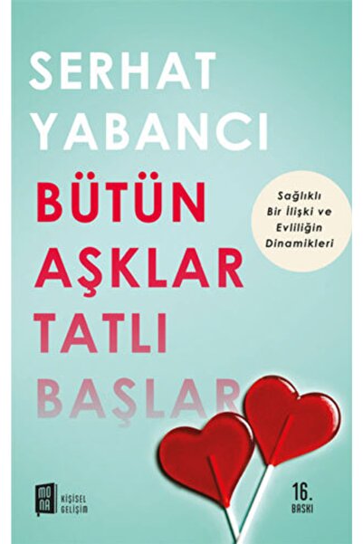 Mona Kitap Bütün Aşklar Tatlı Başlar