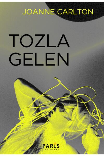 Paris Yayınları Tozla Gelen