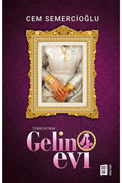 Mona Kitap Türkiye'nin Gelin Evi