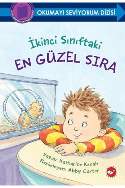 Beyaz Balina Yayınları Ikinci Sınıftaki En Güzel Sıra - Okumayı Seviyorum Dizisi