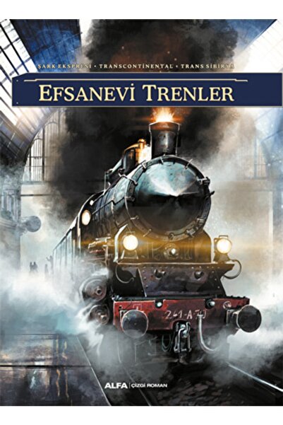 Alfa Yayınları Efsanevi Trenler