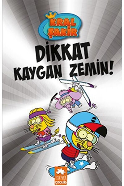 Eksik Parça Yayınları Kral Şakir 12 Dikkat Kaygan Zemin