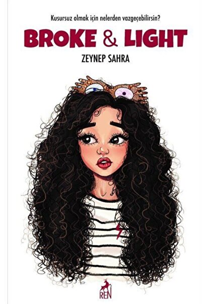 Ren Kitap Broke And Ligth Zeynep Sahra Ren Kitap