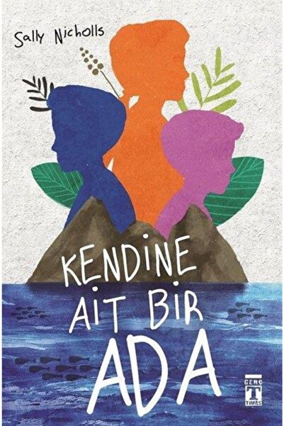 Genç Timaş Kendine Ait Bir Ada Sally Nicholls