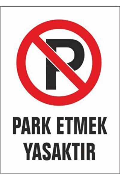 ERGÜNDOĞDU 5 Adet Park Etmek Yasaktır Uyarı Levhası