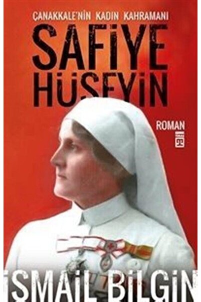 Timaş Yayınları Safiye Hüseyin Çanakkale'nin Kadın Kahramanı