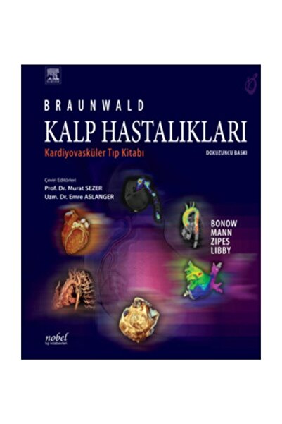 Nobel Tıp Kitabevi Braunwald Kalp Hastalıkları 9.baskı