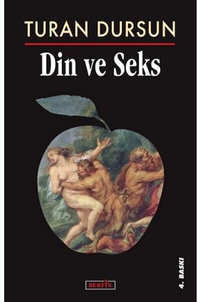 Berfin Yayınları Din ve Seks kitabı - Turan Dursun - Berfin Yayınları