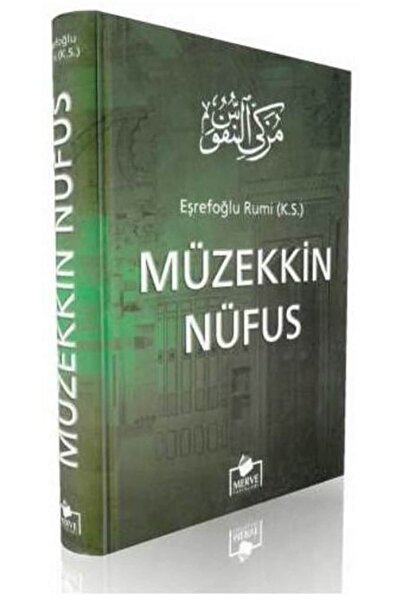 Merve Yayınları Müzekkin Nüfus 2. Hamur - Eşref Rumi