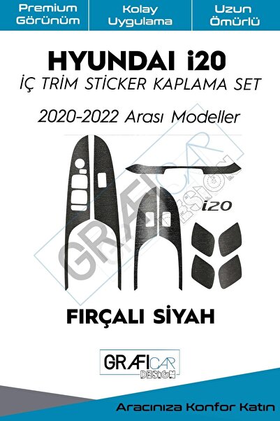 GRAFİCAR Yeni Hyundai I20 Iç Trim Folyo Kaplama Set/ Fırçalı Siyah/ Ayna Katl...