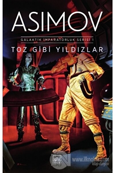 İthaki Yayınları Toz Gibi Yıldızlar - Galaktik İmparatorluk Serisi 1