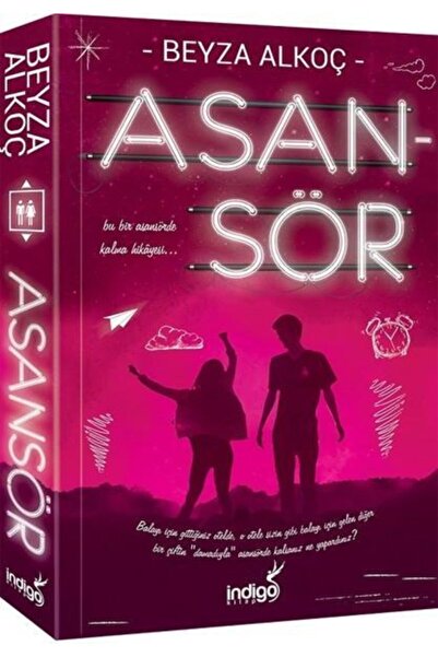 İndigo Kitap Ciltli - Asansör - Beyza Alkoç