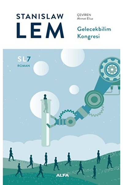 Alfa Yayınları Stanislaw Lem Gelecekbilim Kongresi (sl7) Edebiyat Kitabı Türk...