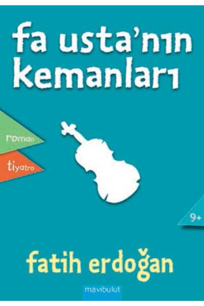 Mavi Bulut Yayınları Fa Usta'nın Kemanları