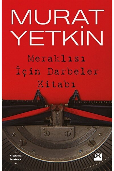 Doğan Kitap Meraklısı İçin Darbeler Kitabı Murat Yetkin 9786050979213