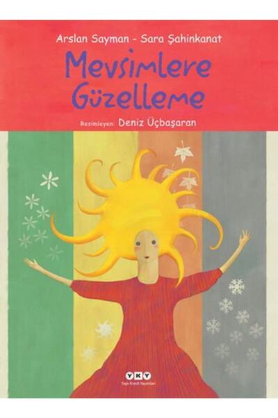 Yapı Kredi Yayınları Mevsimlere Güzelleme kitabı güncel Arslan Sayman & Sara ...