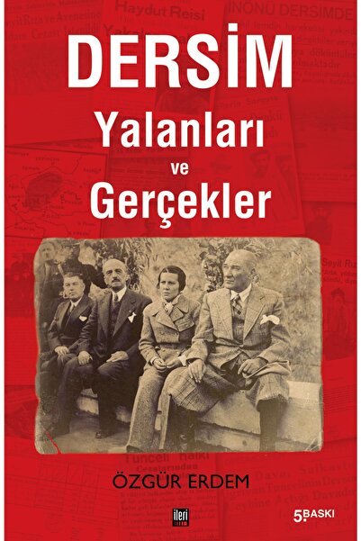 İleri Yayınları Dersim Yalanları Ve Gerçekler