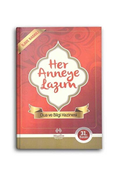Muallim Neşriyat Her Anneye Lazım