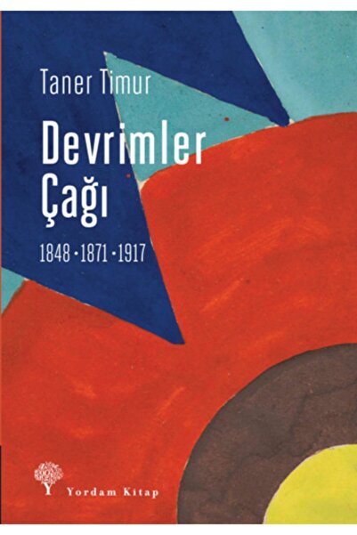 Generic Brand Devrimler Çağı: 1848, 1871, 1917 Taner Timur Kitabı 144 Sayfa Y...