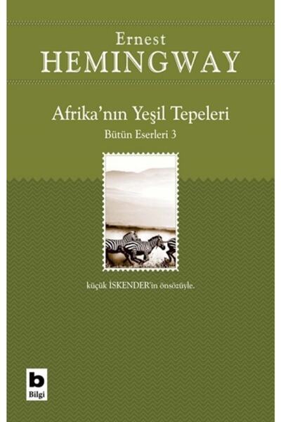 Bilgi Yayınevi Atlasavm Afrika Nın Yeşil Tepeleri Bütün Eserleri 3