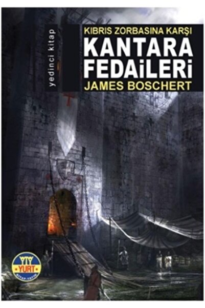 Yurt Kitap Yayın Kıbrıs Zorbasına Karşı Kantara Fedaileri: Alamut Serisi 7.ki...