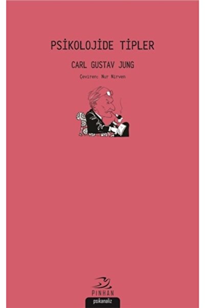 Genel Markalar Psikolojide Tipler - Carl Gustav Jung