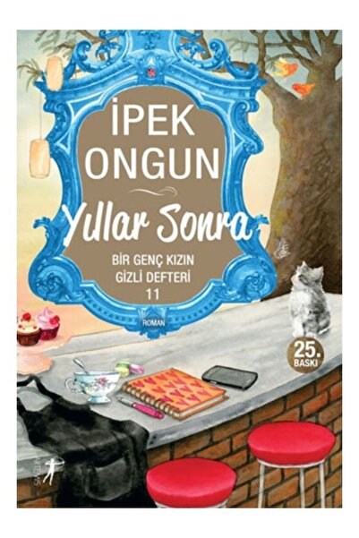Artemis Yayınları Yıllar Sonra - Bir Genç Kızın Gizli Defteri 11