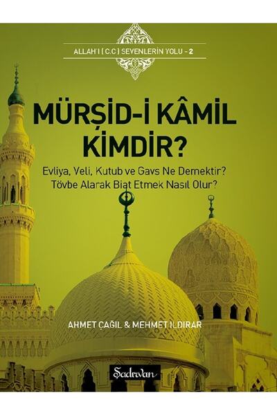 Semerkand Yayınları Mürşidi Kamil Kimdir | Dr. Ahmet Çağıl | Mehmet Ildırar