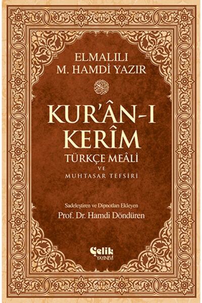 Çelik Yayınevi Kur'an-ı Kerim Türkçe Meali Ve Muhtasar Tefsiri - Orta Boy Elm...