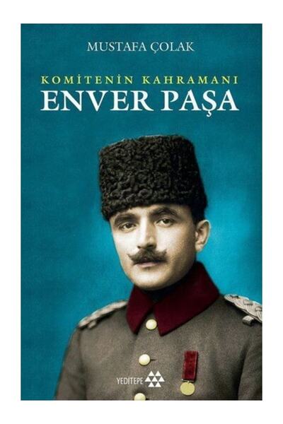 Yeditepe Yayınevi Enver Paşa Mustafa Çolak