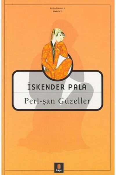 Kapı Yayınları Perişan Güzeller Peri Şan Güzeller