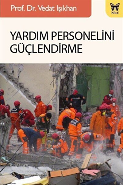 Nika Yayınevi Yardım Personelini Güçlendirme
prof.dr.vedat Işıkhan