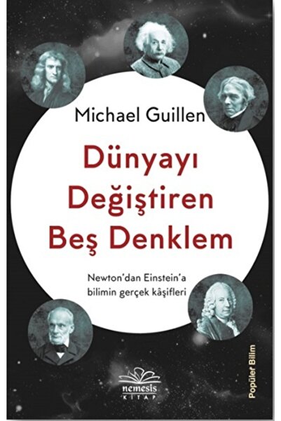 Nemesis Kitap Dünyayı Değiştiren Beş Denklem Michael Guillen