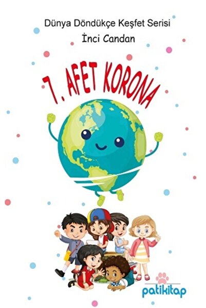 Generic Brand 7. Afet Korona (dünya Döndükçe Keşfet Serisi) - Inci Candan 978...
