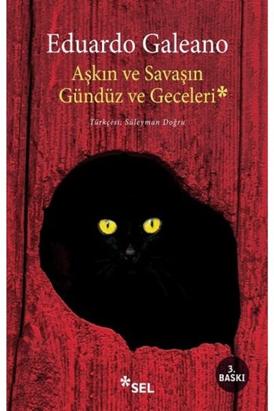 Sel Yayıncılık Aşkın Ve Savaşın Gündüz Ve Geceleri