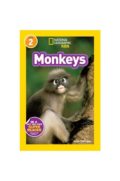 NATIONAL GEOGRAPHIC Readers: Monkeys - Anne Schreiber