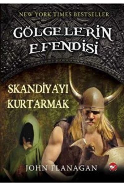 Beyaz Balina Yayınları Gölgelerin Efendisi 4 - Skandiya’yı Kurtarmak | John Flanagan | B
