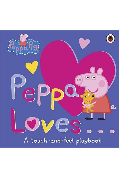 Ladybird Book لعبة Peppa Loves... A Touch-and-feel Playbook - Peppa Pig