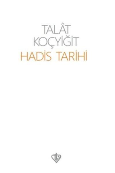 Türkiye Diyanet Vakfı Yayınları Hadis Tarihi