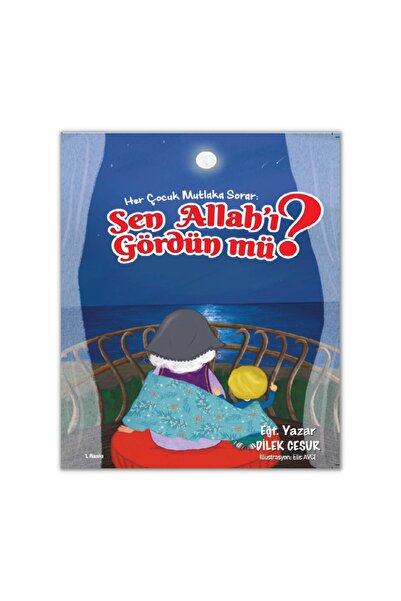 ENDA YAYINCILIK Dilek Cesur Her Çocuk Mutlaka Sorar Sen Allah'ı Hiç Gördün Mü?