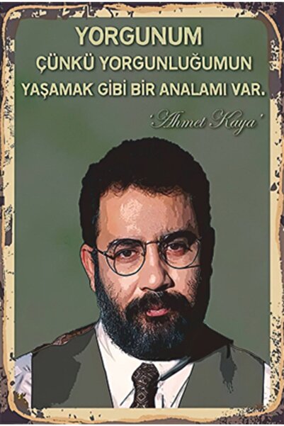 Hayat Poster Ahmet Kaya Yorgunum Retro Ahşap Poster
