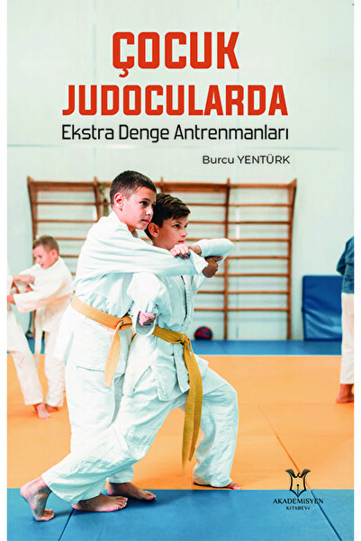 Akademisyen Kitabevi Çocuk Judocularda Ekstra Denge Antrenmanları