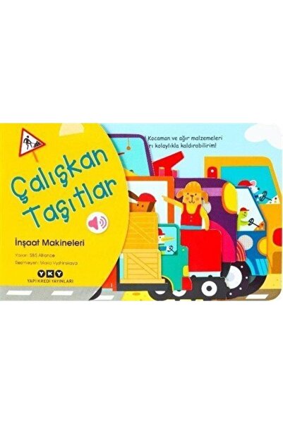 Yapı Kredi Yayınları Çalışkan Taşıtlar – Inşaat Makineleri (CİLTLİ)