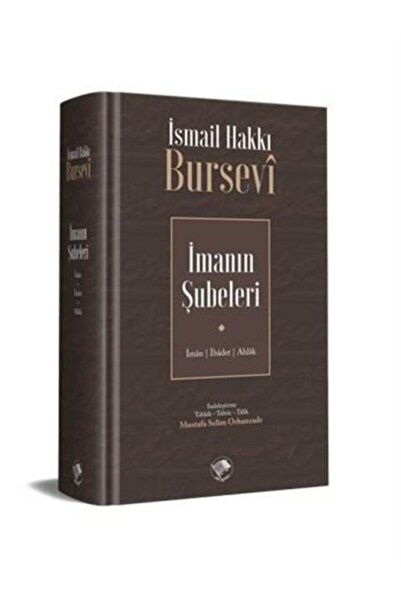 Şamil Yayıncılık Imanın Şubeleri - Ismail Hakkı Bursevi