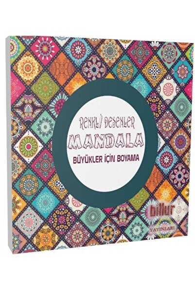 Billur Yayınları Renkli Desenler Mandala - Büyükler Için Boyama